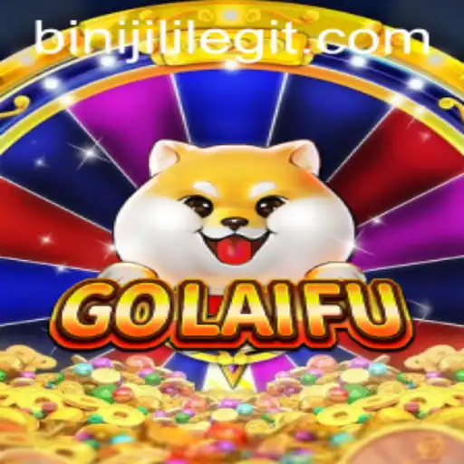 Discover GoLaiFu: A New Era in Gaming with Binijili