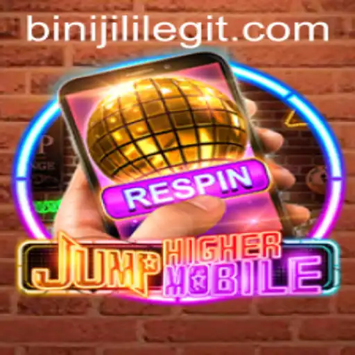 JumpHighermobile: An Exciting Journey into the World of Binijili Games